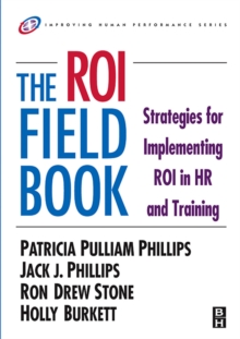 The ROI Fieldbook, Paperback Book The ROI Fieldbook, Paperback Book