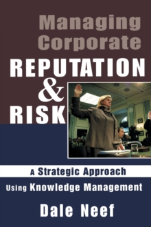 Managing Corporate Reputation and Risk, Paperback Book Managing Corporate Reputation and Risk, Paperback Book