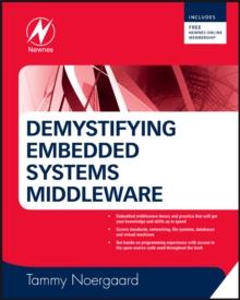 Demystifying Embedded Systems Middleware, Hardback Book Demystifying Embedded Systems Middleware, Hardback Book