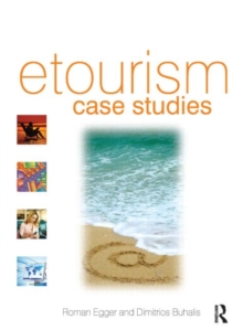 eTourism case studies:, Paperback / softback Book eTourism case studies:, Paperback / softback Book