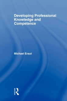 Developing Professional Knowledge and Competence, Paperback Book Developing Professional Knowledge and Competence, Paperback Book