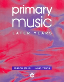 Primary Music : Later Years, Paperback Book Primary Music : Later Years, Paperback Book