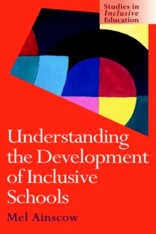 Understanding the Development of Inclusive Schools, Paperback Book Understanding the Development of Inclusive Schools, Paperback Book