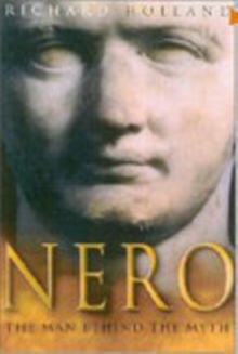 Nero : The Man Behind the Myth, Paperback Book Nero : The Man Behind the Myth, Paperback Book