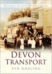 Devon Transport, Paperback / softback Book Devon Transport, Paperback / softback Book
