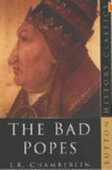 Bad Popes, Paperback Book Bad Popes, Paperback Book