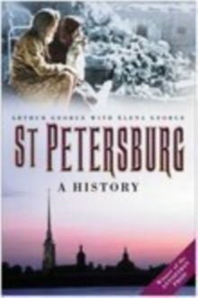 St. Petersburg : A History, Paperback / softback Book St. Petersburg : A History, Paperback / softback Book