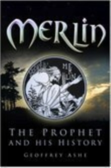 Merlin : The Prophet and His History, Paperback Book Merlin : The Prophet and His History, Paperback Book
