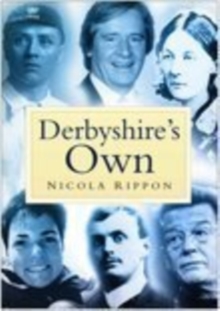 Derbyshire's Own, Paperback / softback Book Derbyshire's Own, Paperback / softback Book