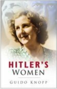Hitler's Women, Paperback / softback Book Hitler's Women, Paperback / softback Book