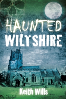 Haunted Wiltshire