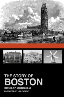 The Story of Boston, Paperback / softback Book The Story of Boston, Paperback / softback Book