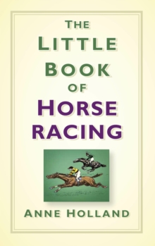 The Little Book of Horse Racing