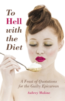 To Hell With the Diet