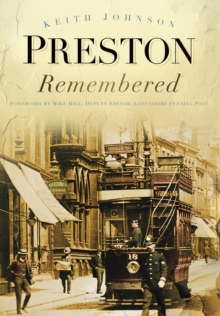 Preston Remembered