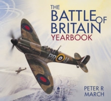 The Battle of Britain Yearbook, Paperback / softback Book The Battle of Britain Yearbook, Paperback / softback Book