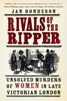 Rivals of the Ripper : Unsolved Murders of Women in Late Victorian London