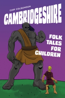 Cambridgeshire Folk Tales for Children