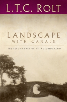Landscape with Canals : The Second Part of his Autobiography, Paperback / softback Book Landscape with Canals : The Second Part of his Autobiography, Paperback / softback Book