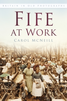 Fife at Work, Paperback Book Fife at Work, Paperback Book