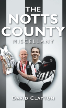 The Notts County Miscellany