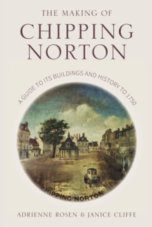 The Making of Chipping Norton