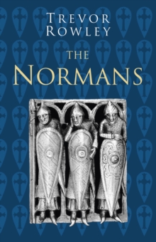 The Normans: Classic Histories Series