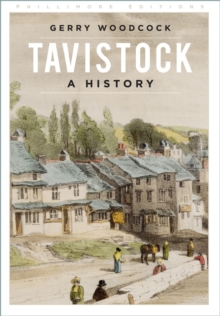 Tavistock : A History