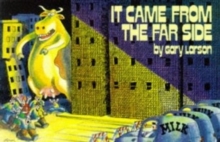 It Came From The Far Side, Paperback / softback Book It Came From The Far Side, Paperback / softback Book