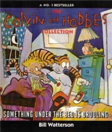 Something Under The Bed Is Drooling : Calvin & Hobbes Series: Book Two