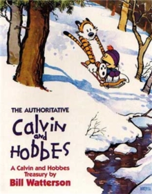 The Authoritative Calvin And Hobbes : The Calvin & Hobbes Series: Book Seven, Paperback / softback Book The Authoritative Calvin And Hobbes : The Calvin & Hobbes Series: Book Seven, Paperback / softback Book