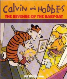 The Revenge Of The Baby-Sat : Calvin & Hobbes Series: Book Eight