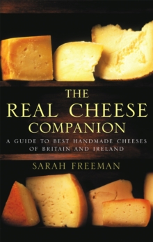 The Real Cheese Companion, Paperback / softback Book The Real Cheese Companion, Paperback / softback Book