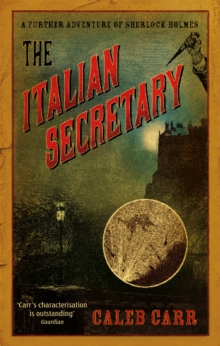 The Italian Secretary : A Further Adventure of Sherlock Holmes, Paperback Book The Italian Secretary : A Further Adventure of Sherlock Holmes, Paperback Book