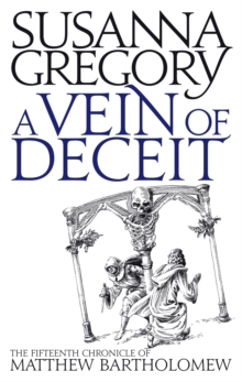 A Vein Of Deceit : The Fifteenth Chronicle of Matthew Bartholomew