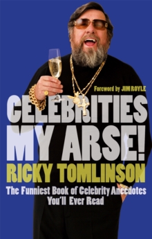 Celebrities My Arse!, Paperback Book Celebrities My Arse!, Paperback Book