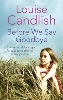 Before We Say Goodbye, Paperback Book Before We Say Goodbye, Paperback Book