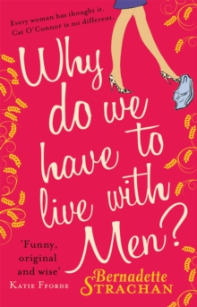 Why Do We Have To Live With Men?, Paperback Book Why Do We Have To Live With Men?, Paperback Book