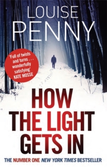 How The Light Gets In, Paperback / softback Book How The Light Gets In, Paperback / softback Book