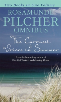 Rosamunde Pilcher Omnibus : The Carousel & Voices in Summer, Paperback Book Rosamunde Pilcher Omnibus : The Carousel & Voices in Summer, Paperback Book