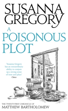 A Poisonous Plot : The Twenty First Chronicle of Matthew Bartholomew, Hardback Book A Poisonous Plot : The Twenty First Chronicle of Matthew Bartholomew, Hardback Book