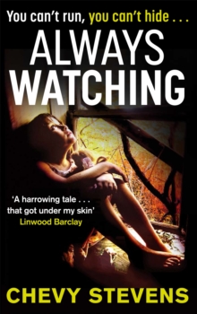 Always Watching, Paperback Book Always Watching, Paperback Book