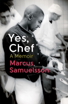 Yes, Chef : A Memoir, Paperback Book Yes, Chef : A Memoir, Paperback Book