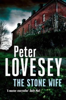 The Stone Wife : Detective Peter Diamond Book 14