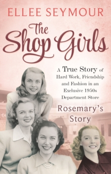 The Shop Girls: Rosemary's Story : Part 4