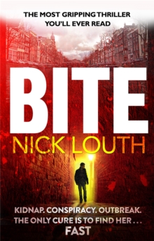 Bite : The most gripping pandemic thriller you will ever read, Paperback / softback Book Bite : The most gripping pandemic thriller you will ever read, Paperback / softback Book