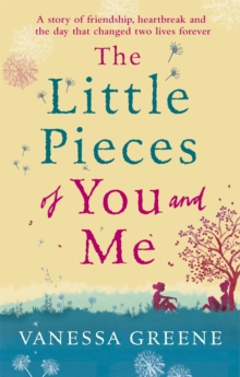 The Little Pieces of You and Me, Paperback / softback Book The Little Pieces of You and Me, Paperback / softback Book