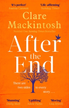 After the End : The powerful, life-affirming novel from the Sunday Times Number One bestselling author, Paperback / softback Book After the End : The powerful, life-affirming novel from the Sunday Times Number One bestselling author, Paperback / softback Book