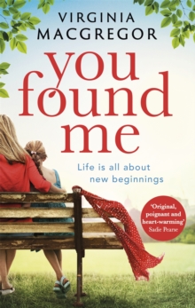 You Found Me : New beginnings, second chances, one gripping family drama