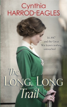 The Long, Long Trail : War at Home, 1917, Hardback Book The Long, Long Trail : War at Home, 1917, Hardback Book